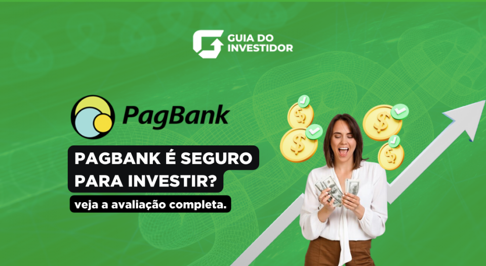 pagbank é seguro para investir
