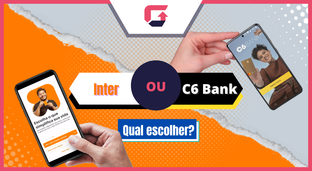 Inter ou C6 Bank
