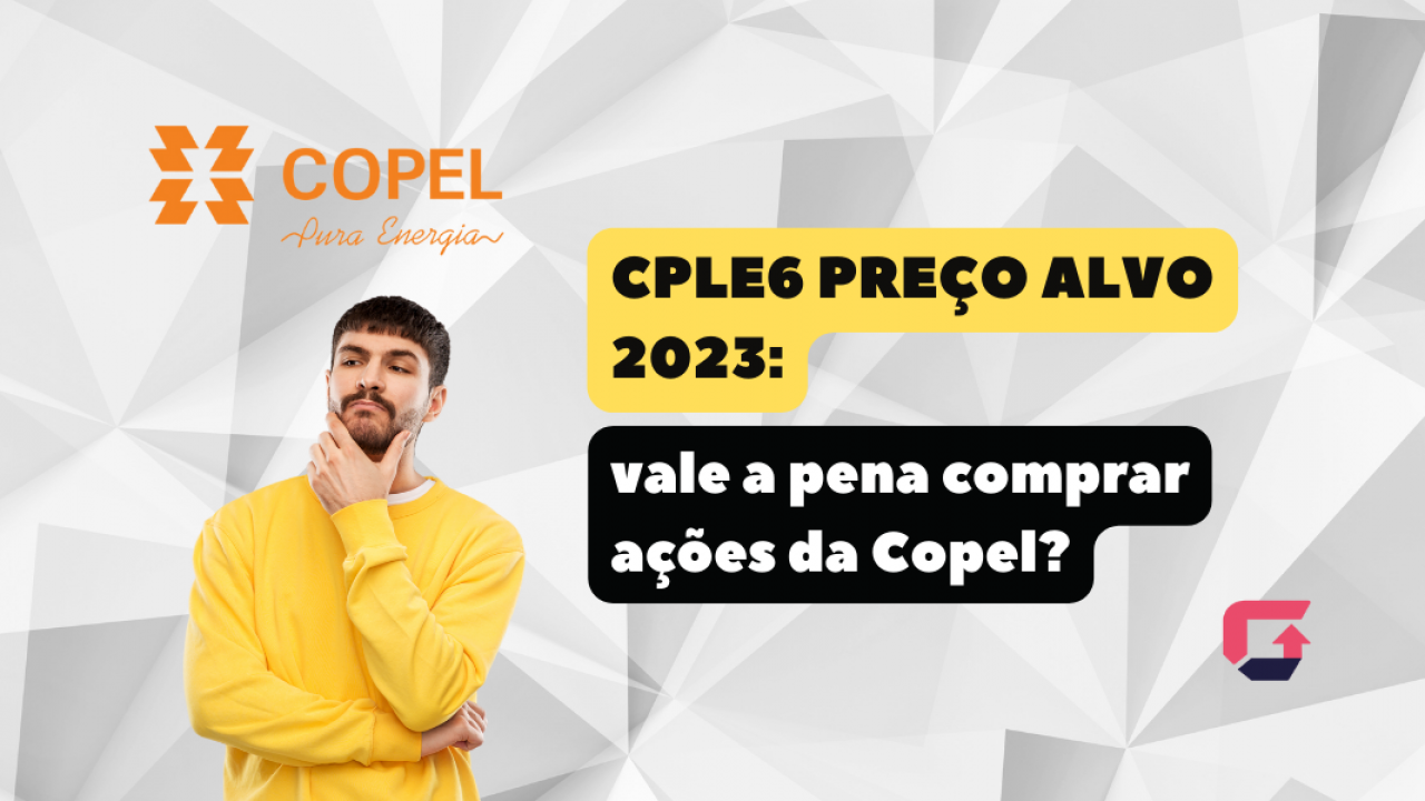 Privatização da Copel (CPLE6): veja se vale investir na ação