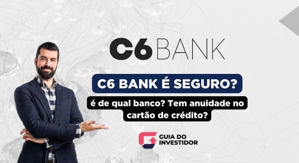 c6 bank é seguro anuidade cartão de crédito