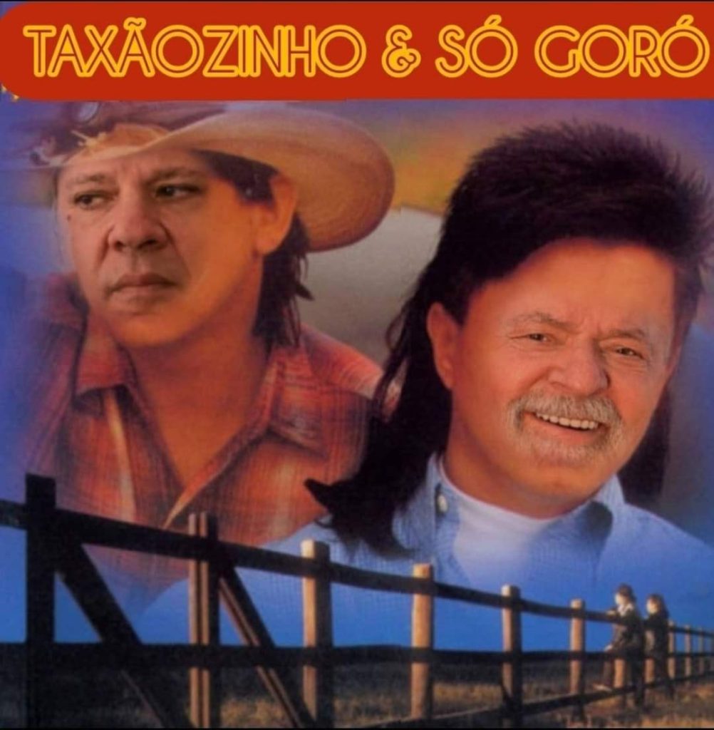 taxaozinho e so goro